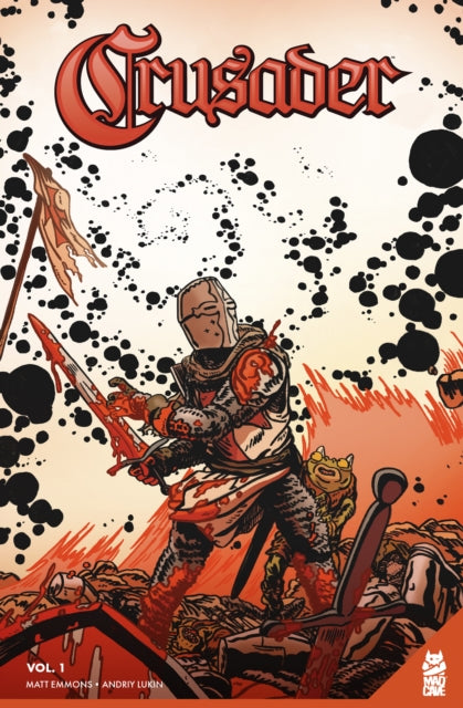 Book cover of: Crusader Vol. 1. By: Matt Emmons
