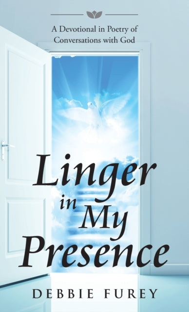 Book cover of: Linger in My Presence. By: Debbie Furey