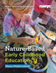 Book cover of: Nature-Based Early Childhood Education. By: Monica Wiedel-Lubinski