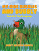 Book cover of: My Kids Bubbles and Bubbly. By: Nelly Julchen Rempel