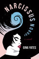 Book cover of: Narcissus Nobody. By: Gina Yates