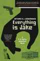 Book cover of: Everything Is Jake: A T. R. Softly Detective Novel. By: Jethro K. Lieberman