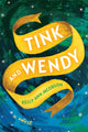 Book cover of: Tink and Wendy. By: Kelly Ann Jacobson