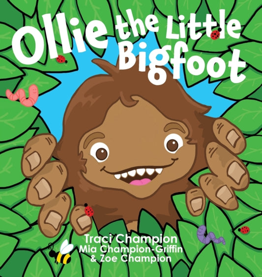 Ollie the Little Bigfoot 9781953259370 Traci Champion