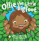 Ollie the Little Bigfoot 9781953259370 Traci Champion