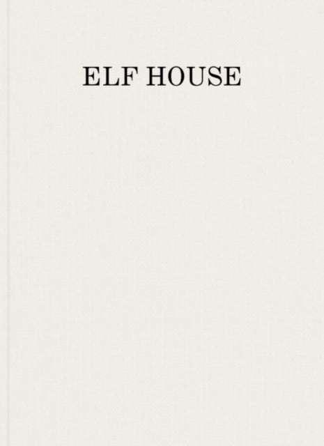 Book cover of: Elf House