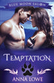 Book cover of: Temptation. By: Anna Lowe