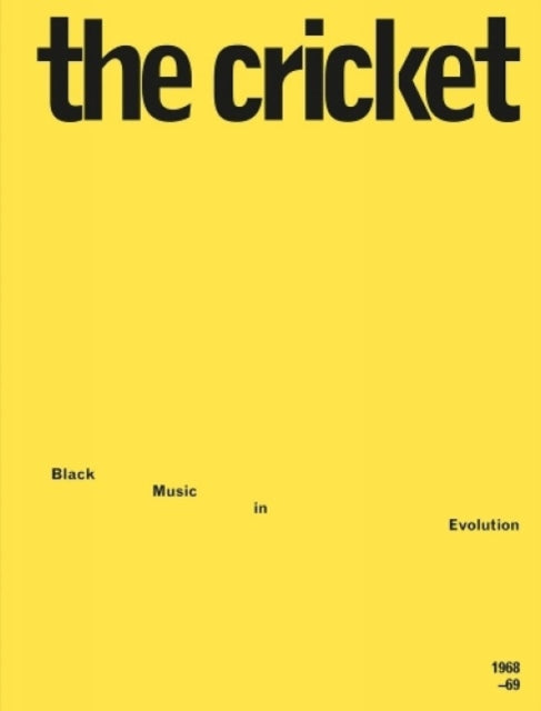Book cover of: Cricket: Black Music in Evolution, 1968-69. By: Kodwo Eshun