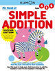 Book cover of: Kumon My Book of Simple Addition. By: Kumon Publishing North America