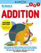 Book cover of: Kumon My Book of Addition. By: Kumon Publishing North America