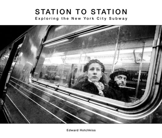Book cover of: Station to Station. By: Ed Hotchkiss