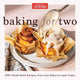 Book cover of: Baking for Two. By: America's Test Kitchen