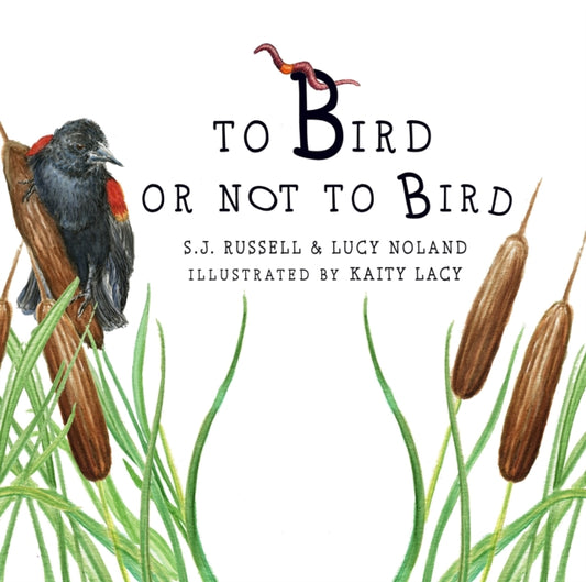 Book cover of: To Bird or Not to Bird. By: S. J. Russell
