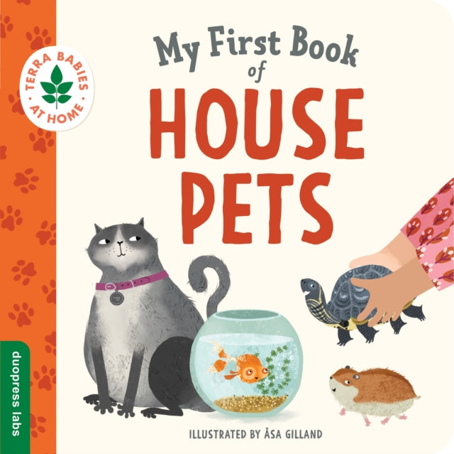 Book cover of: My First Book of House Pets. By: duopress labs