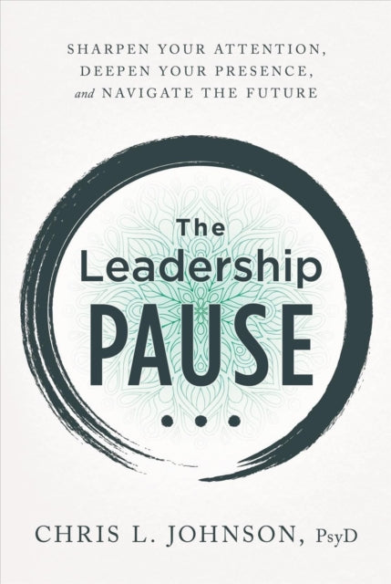 Book cover of: Leadership Pause. By: Chris Johnson
