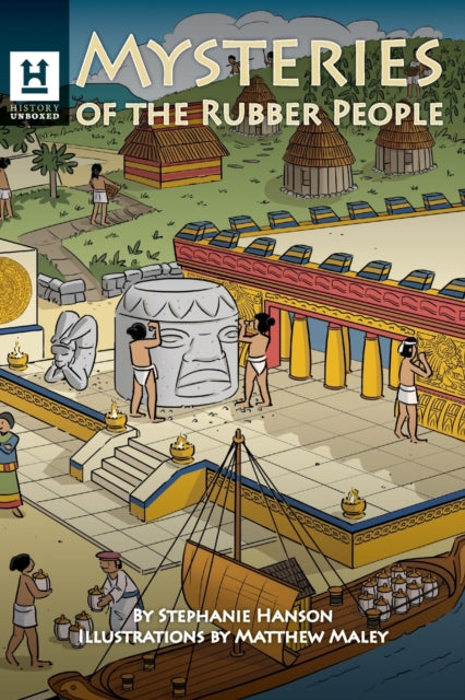 Book cover of: Mysteries of the Rubber People. By: Stephanie Hanson