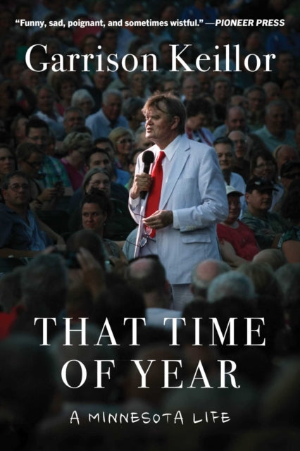Book cover of: That Time of Year. By: Garrison Keillor