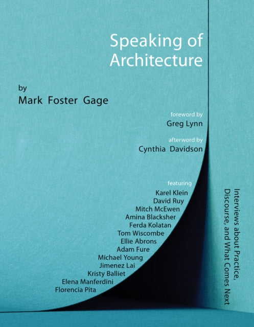Book cover of: Speaking of Architecture. By: Mark Foster Gage