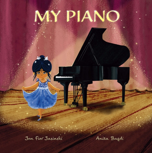 Book cover of: My Piano. By: Jen Fier Jasinski