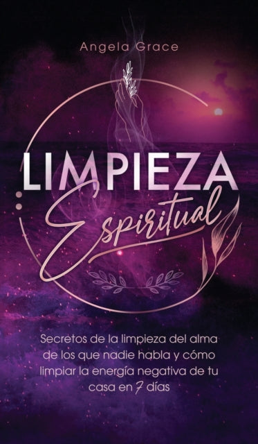 Book cover of: Limpieza Espiritual. By: Angela Grace