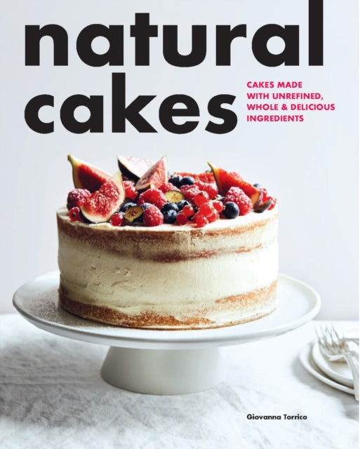 Book cover of: Natural Cakes. By: Giovanna Torrico