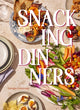 Book cover of: Snacking Dinners