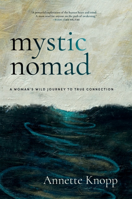 Book cover of: Mystic Nomad. By: Annette Knopp