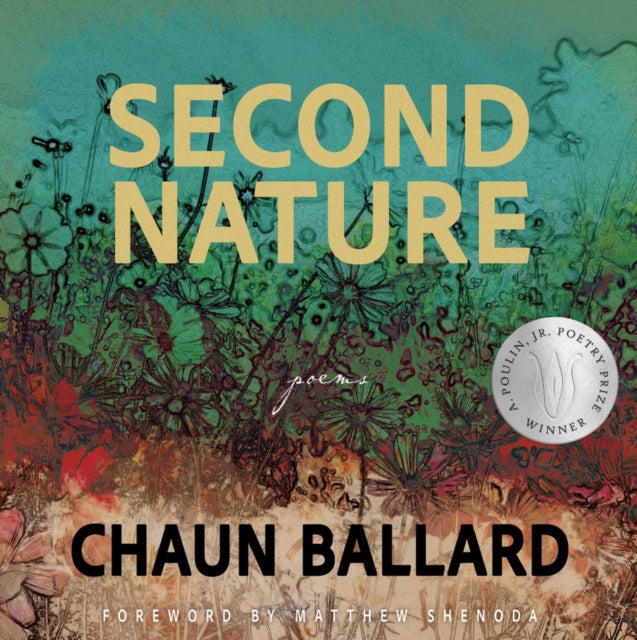 Book cover of: Second Nature. By: Chaun Ballard