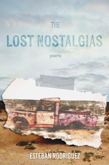 Book cover of: Lost Nostalgias. By: Esteban Rodriguez