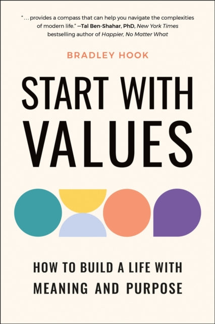 Book cover of: Start with Values. By: Brad Hook