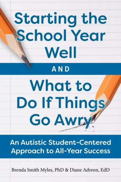 Book cover of: Starting the School Year Well...and What to Do If Things Go Awry. By: Diane Adreon
