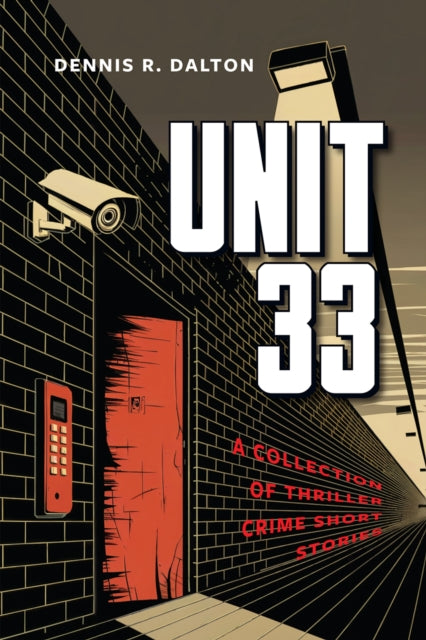 Book cover of: Unit 33. By: Dennis Dalton