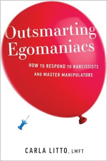 Book cover of: Outsmarting Egomaniacs