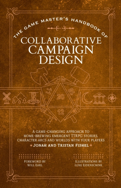 Book cover of: Game Master's Handbook of Collaborative Campaign Design. By: FISHEL, JONAH