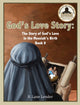 Book cover of: God's Love Story Book 9
