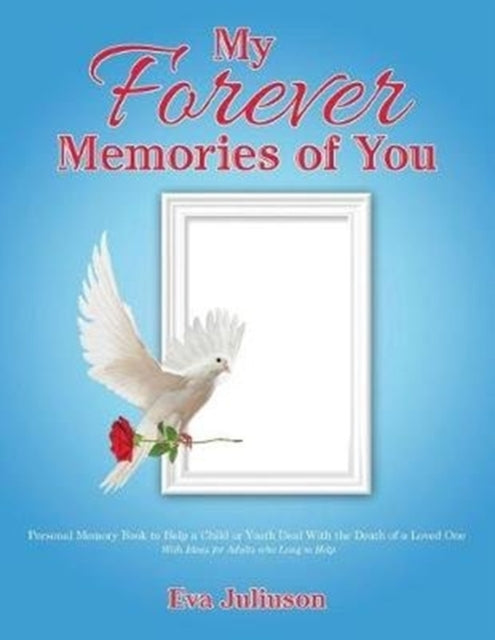 Book cover of: My Forever Memories of You