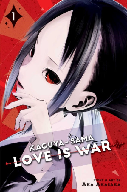 Book cover of: Kaguya-sama: Love Is War, Vol. 1. By: 赤坂アカ