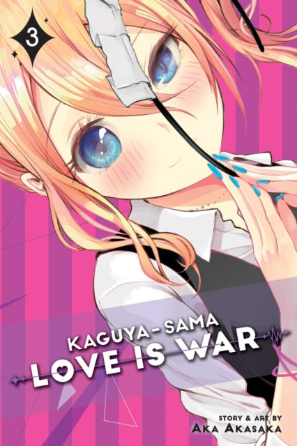 Book cover of: Kaguya-sama: Love Is War, Vol. 3. By: 赤坂アカ