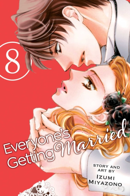 Book cover of: Everyone's Getting Married, Vol. 8. By: Izumi Miyazono