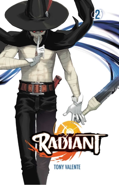 Book cover of: Radiant, Vol. 2. By: Tony Valente