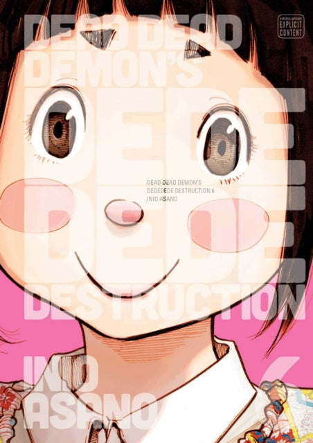 Book cover of: Dead Dead Demon's Dededede Destruction, Vol. 6. By: Inio Asano
