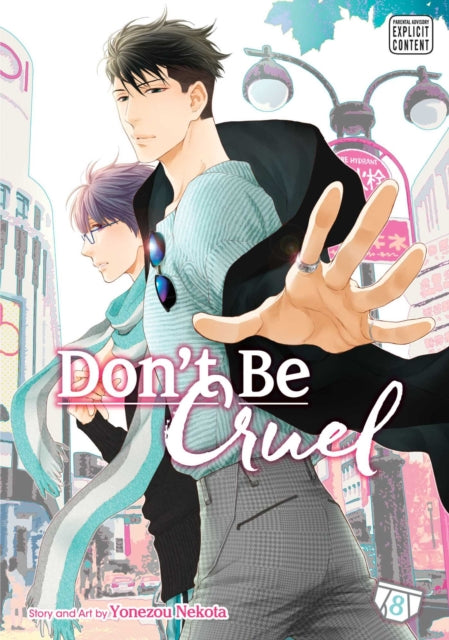 Book cover of: Don't Be Cruel, Vol. 8. By: Yonezou Nekota