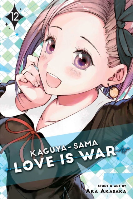 Book cover of: Kaguya-sama: Love Is War, Vol. 12. By: 赤坂アカ