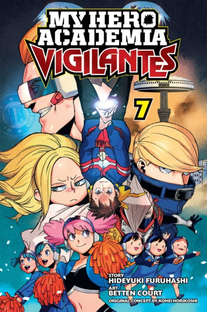 Book cover of: My Hero Academia: Vigilantes, Vol. 7. By: Hideyuki Furuhashi