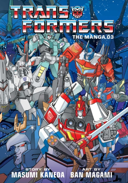 Book cover of: Transformers: The Manga, Vol. 3. By: Masumi Kaneda