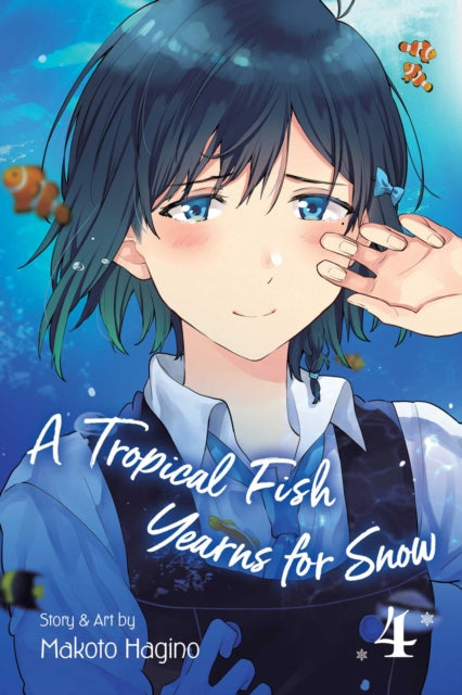 Book cover of: Tropical Fish Yearns for Snow, Vol. 4. By: Makoto Hagino