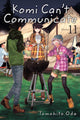 Book cover of: Komi Can't Communicate, Vol. 11. By: Tomohito Oda
