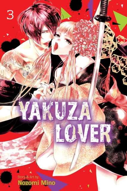 Book cover of: Yakuza Lover, Vol. 3. By: Nozomi Mino