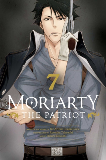 Book cover of: Moriarty the Patriot, Vol. 7. By: Ryosuke Takeuchi