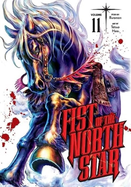 Book cover of: Fist of the North Star, Vol. 11. By: Buronson